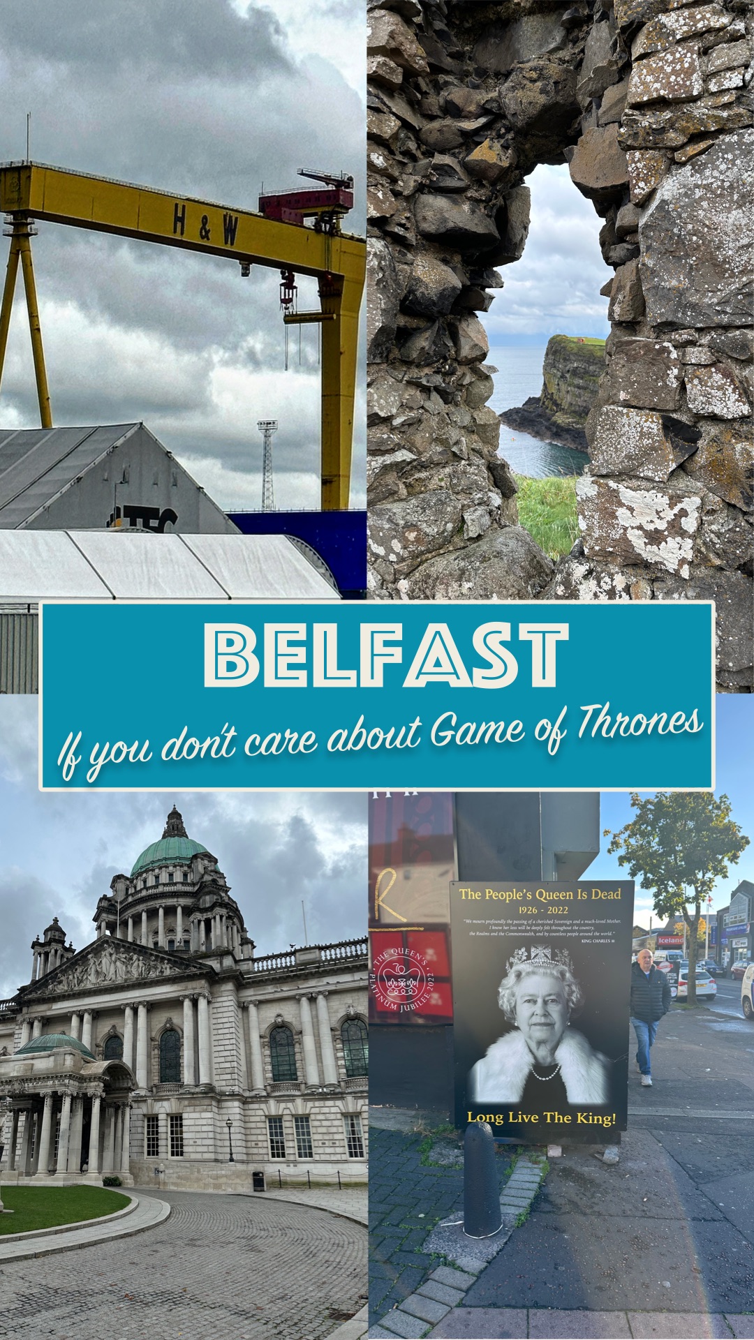 four pictures of Belfast with text over the image that reads Belfast: If you don't care about Game of Thrones